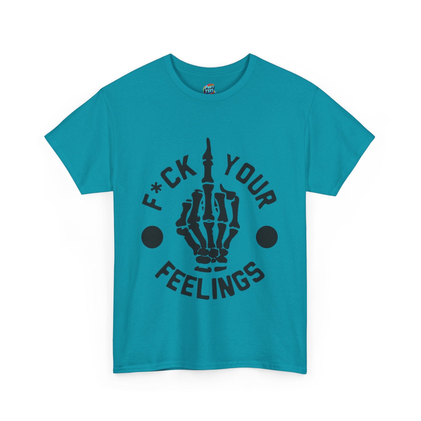 Fu(k Your Feelings-Middle Finger-Heavy Cotton Classic Tee