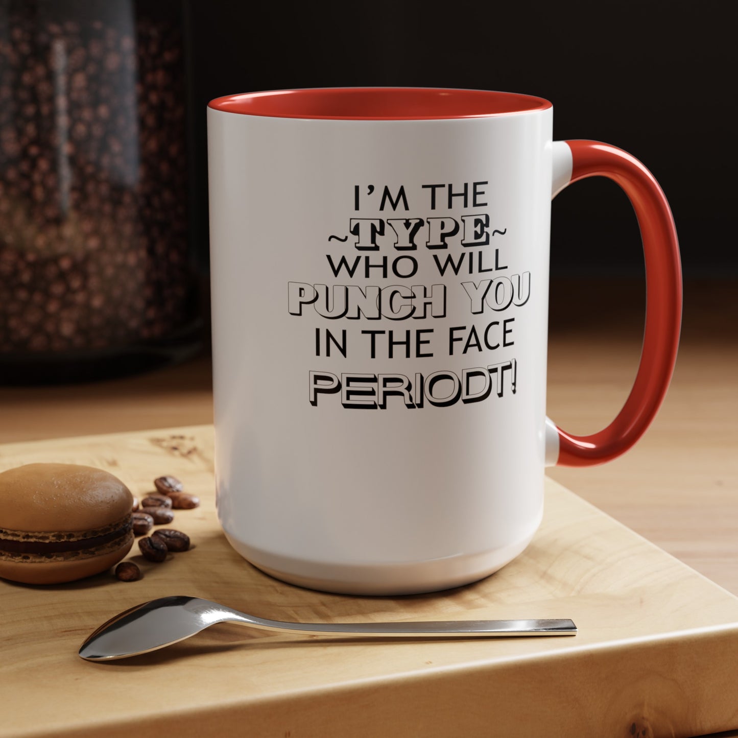 Punch You-Accent Coffee Mug (11, 15oz)