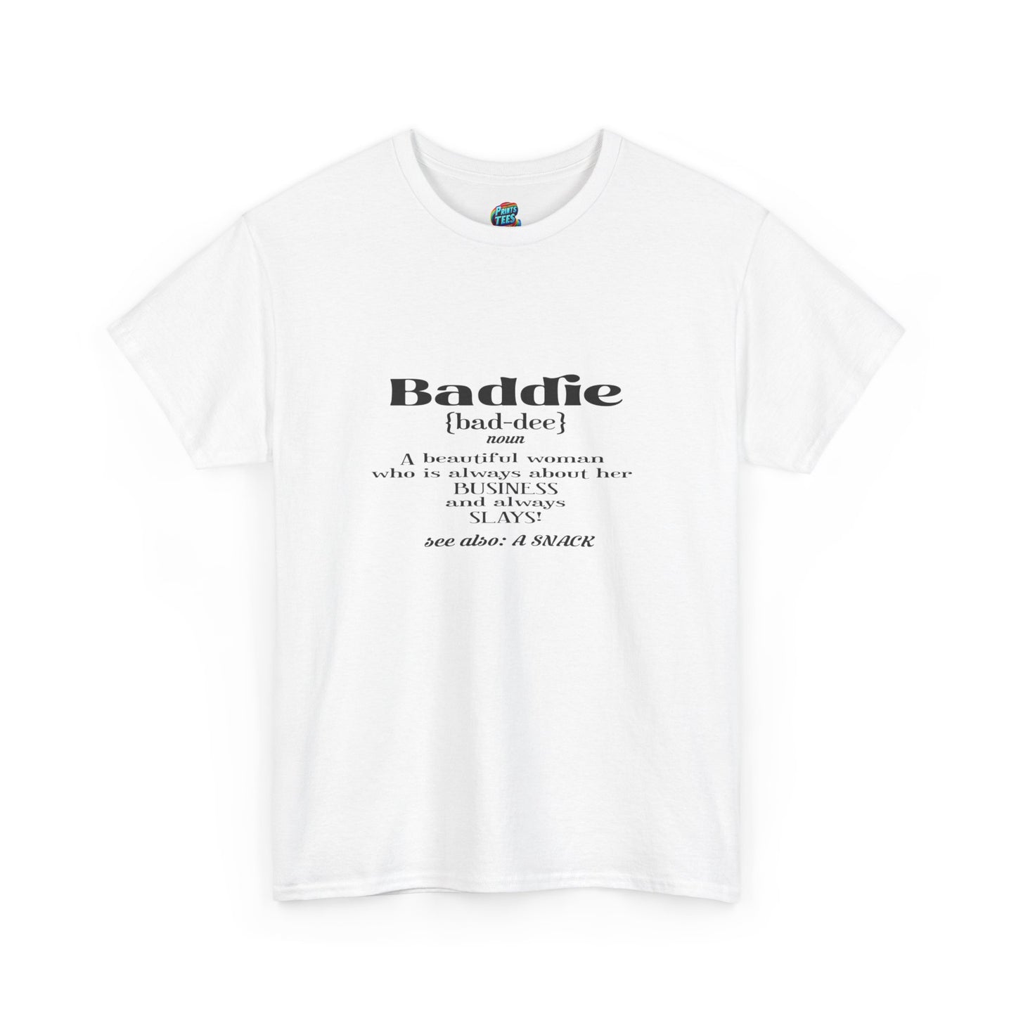 Baddie Definition-Heavy Cotton Classic Tee