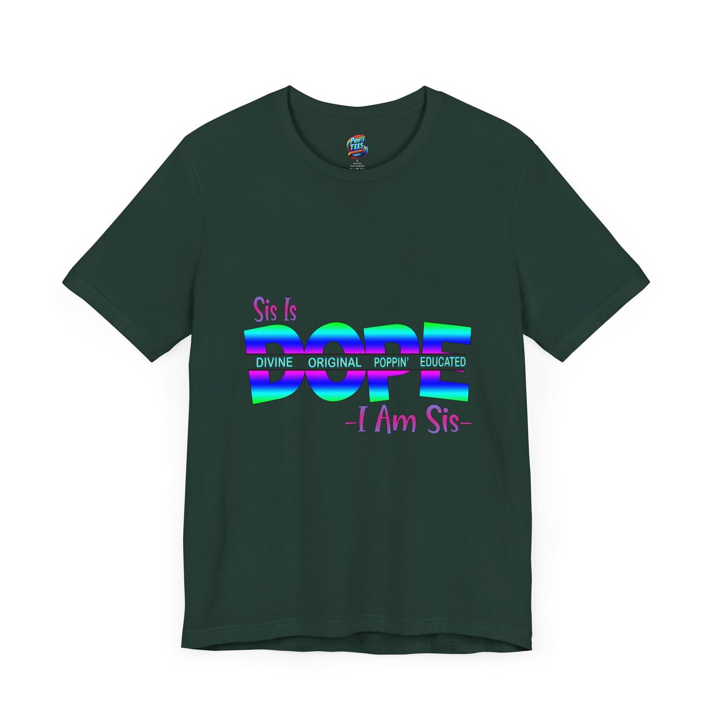 Sis Is Dope-Jersey Knit T-Shirt