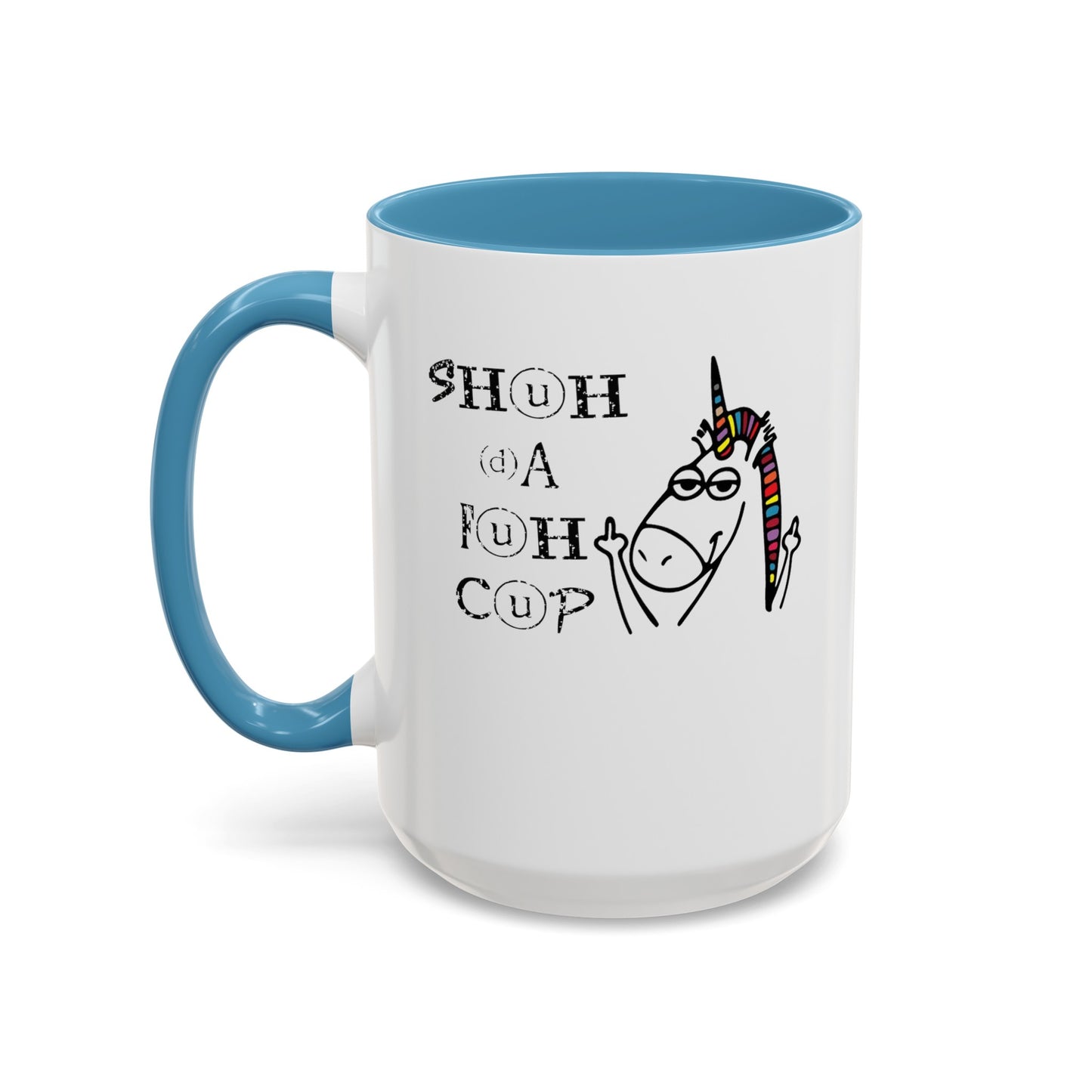 Shuhdafuhcup-Accent Coffee Mug (11, 15oz)