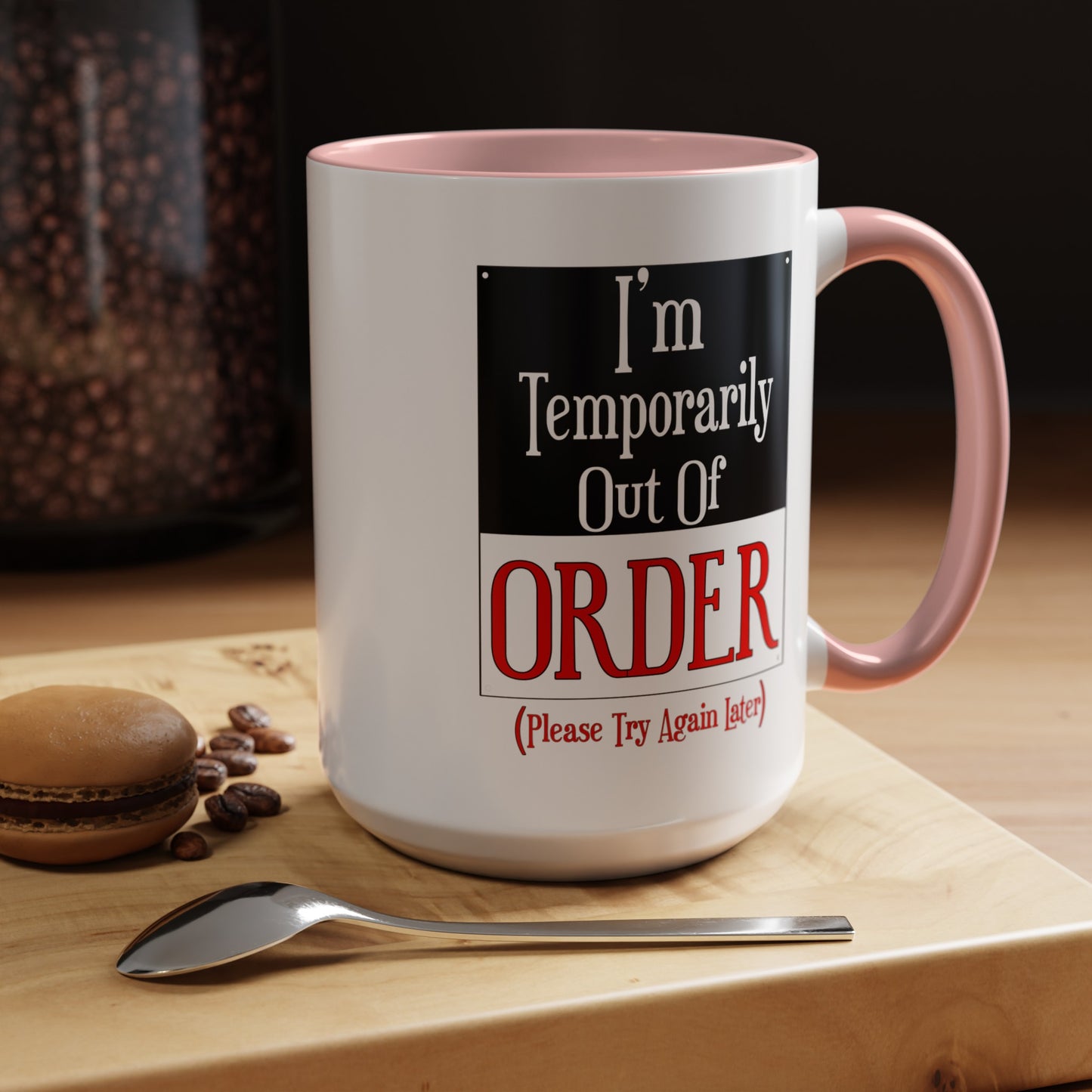 Out of Order-Accent Coffee Mug (11, 15oz)