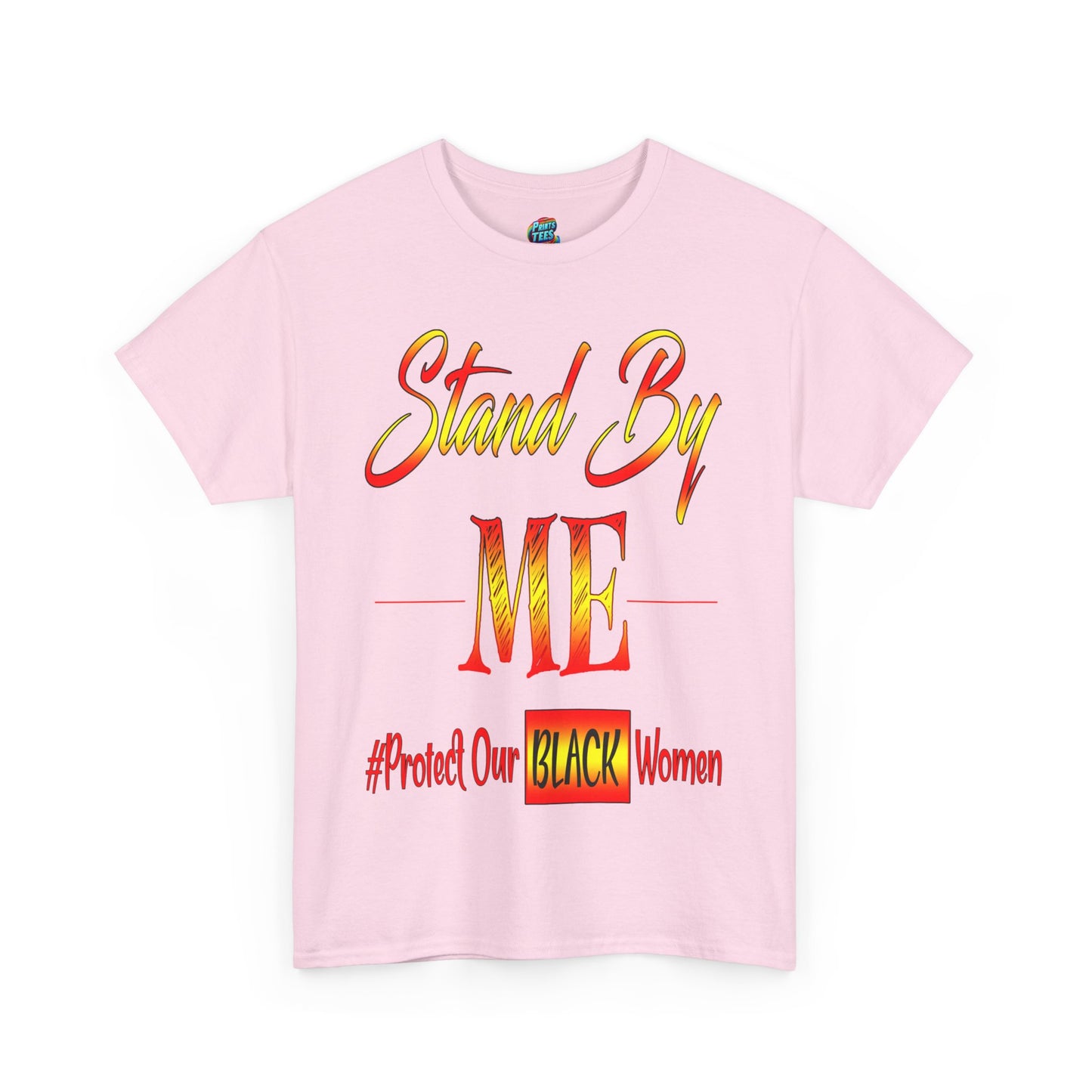 Stand By Me-Heavy Cotton Classic Tee