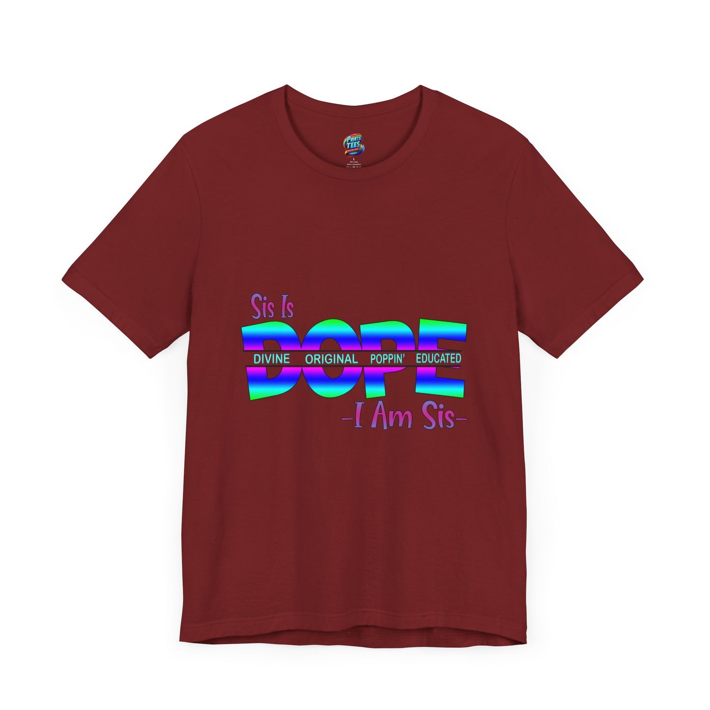 Sis Is Dope-Jersey Knit T-Shirt