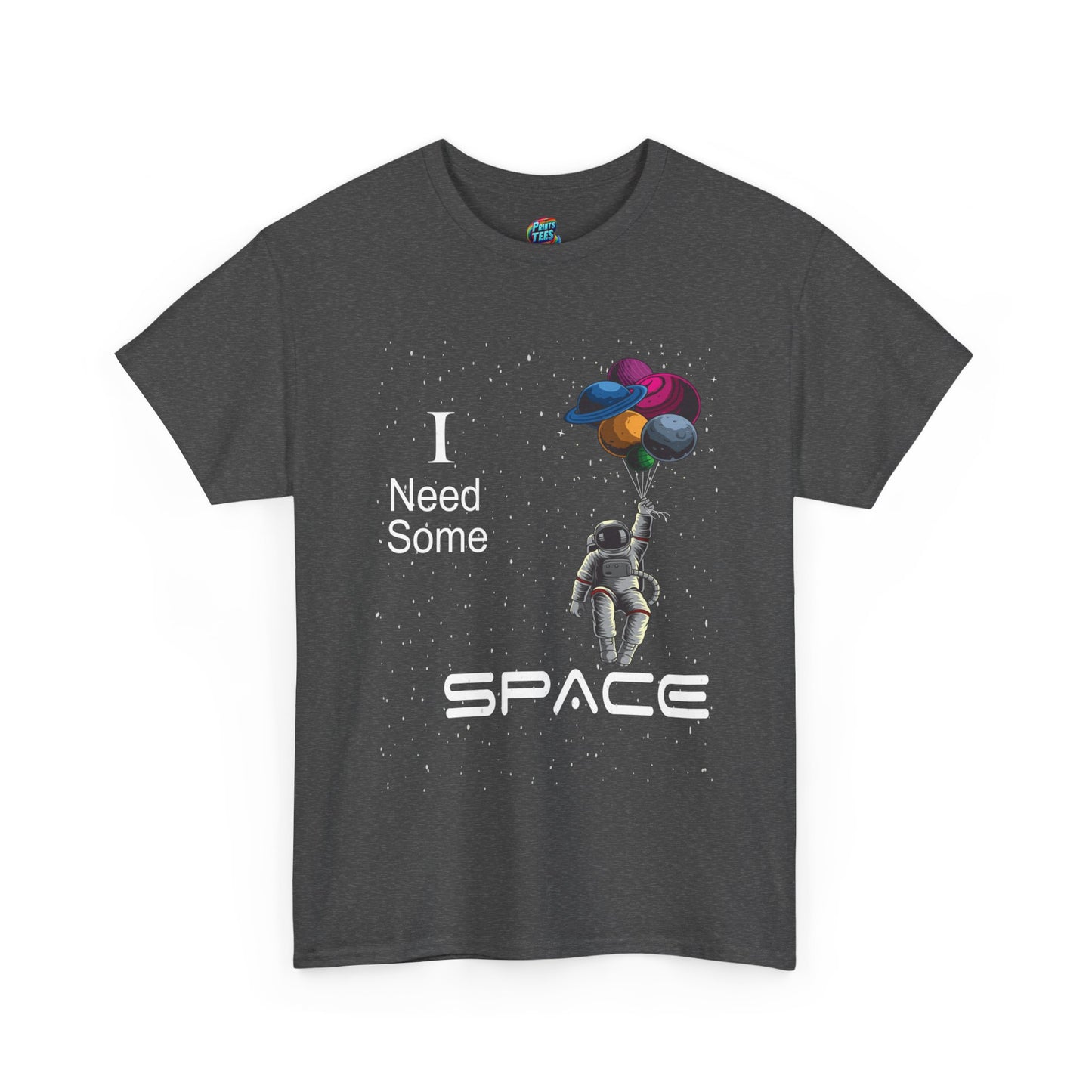 I Need Space-Heavy Cotton Classic Tee