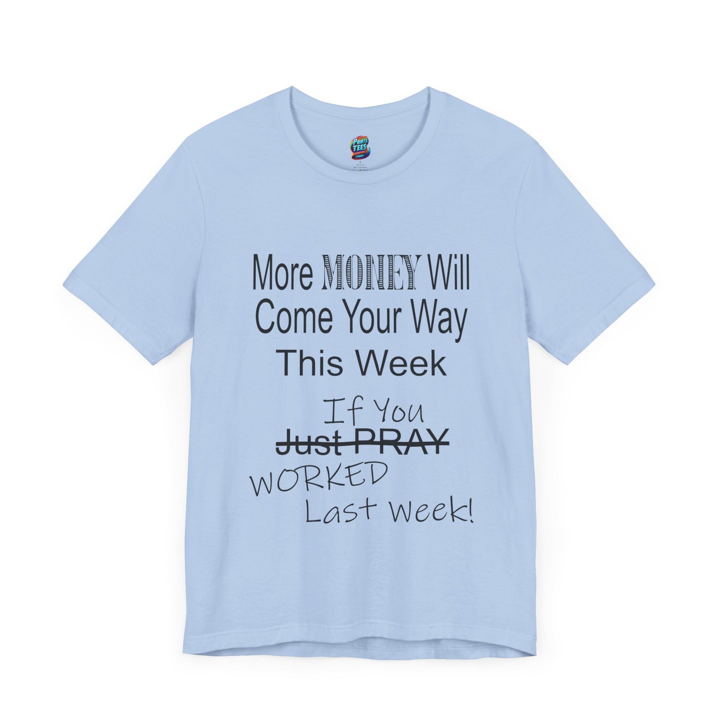 More Money-Jersey Knit T-Shirt