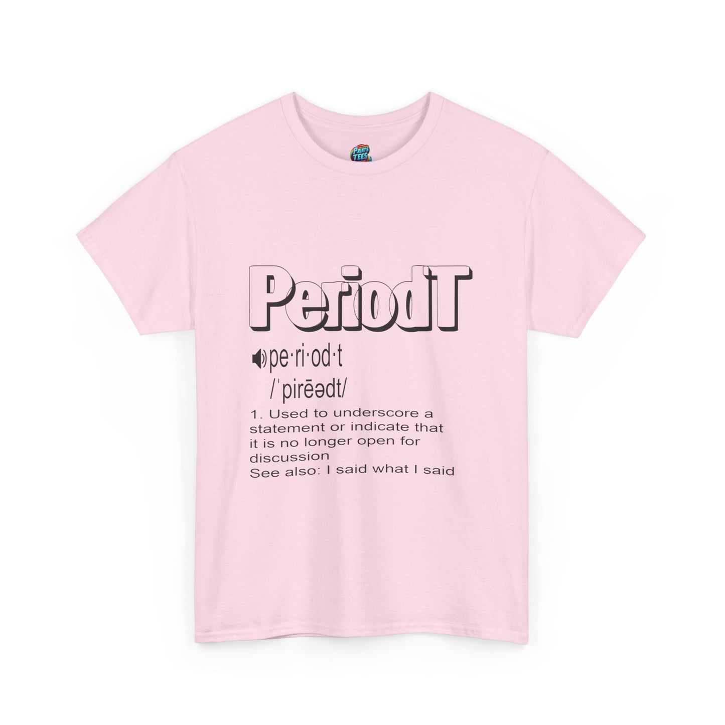 Periodt-Heavy Cotton Classic Tee
