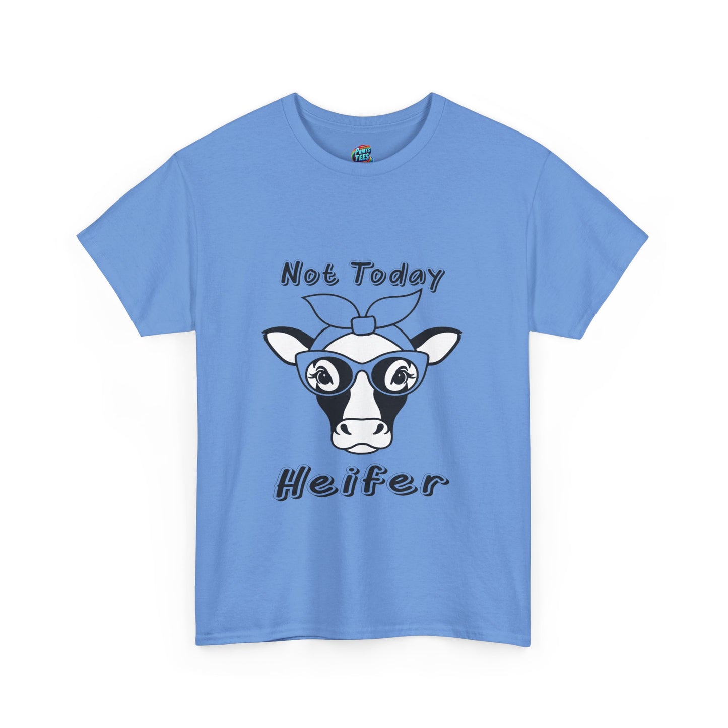 Not Today Heifer-Heavy Cotton Classic Tee