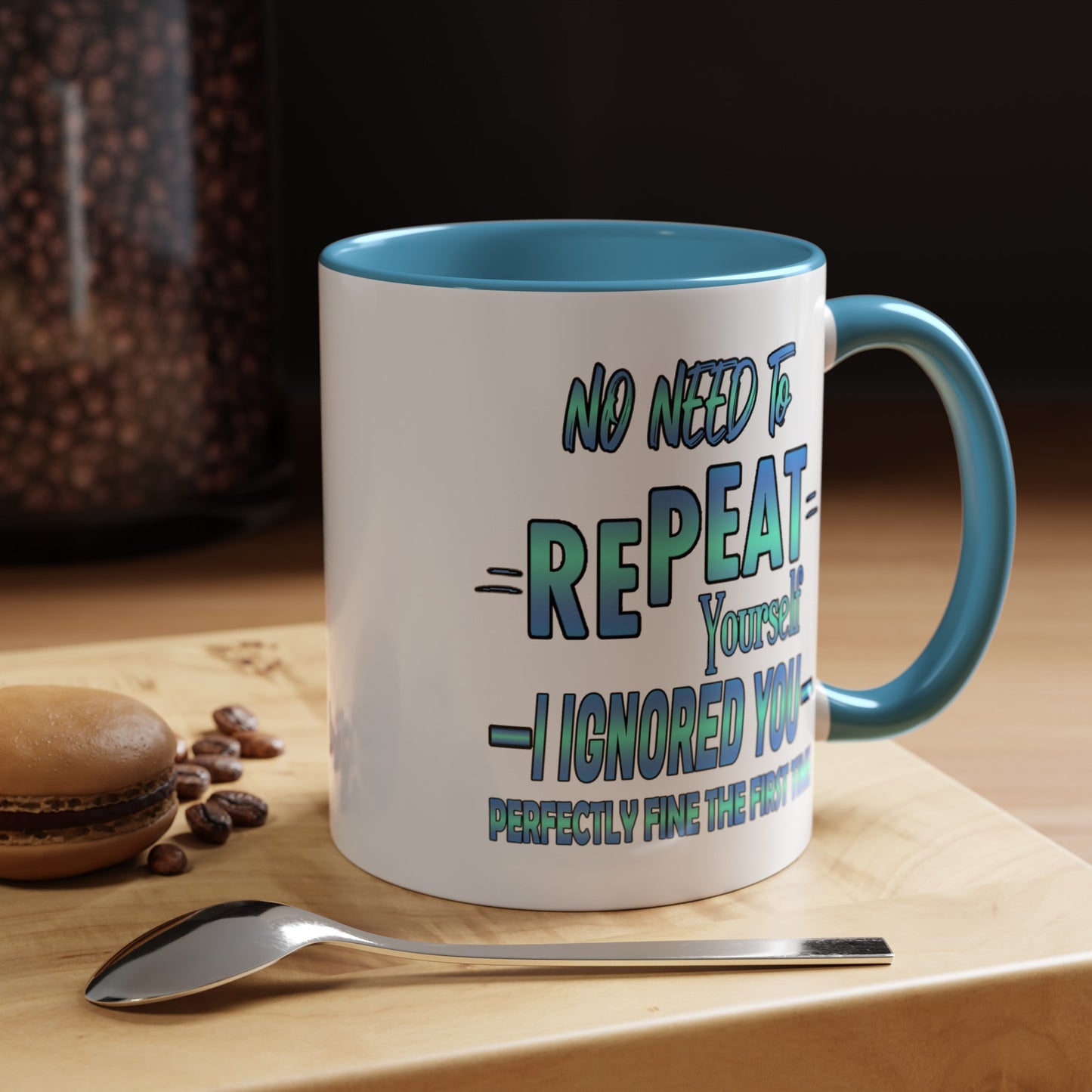 Ignored-Accent Coffee Mug (11, 15oz)