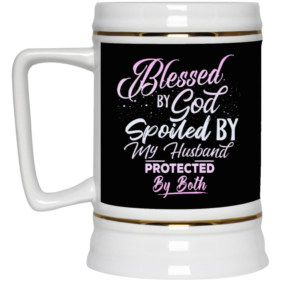 Blessed & Spoiled Gradient-Beer Stein 22oz.