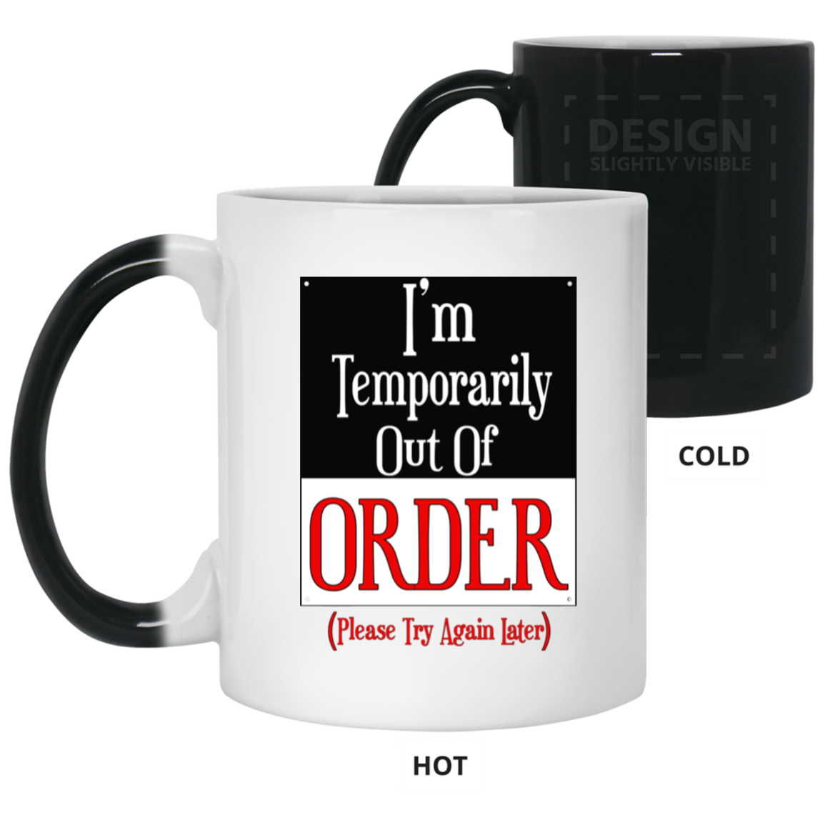 Out of Order-11oz Color Changing Mug