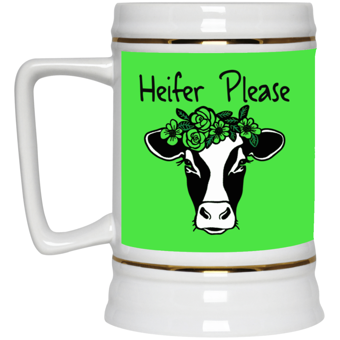 Heifer Please-Beer Stein 22oz.
