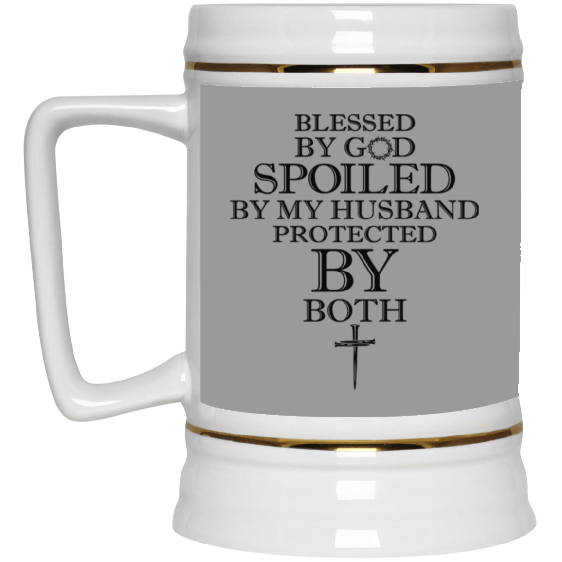 Blessed by God-Beer Stein 22oz.