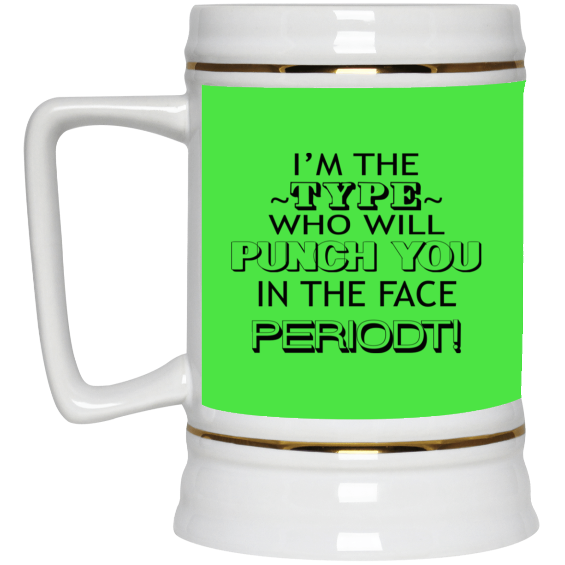 Punch You-Beer Stein 22oz.