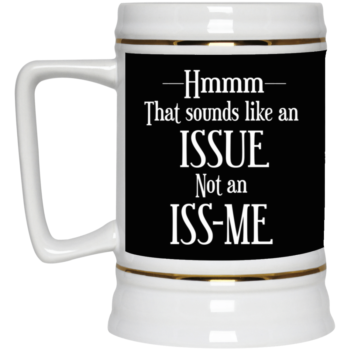 Issue-Beer Stein 22oz.