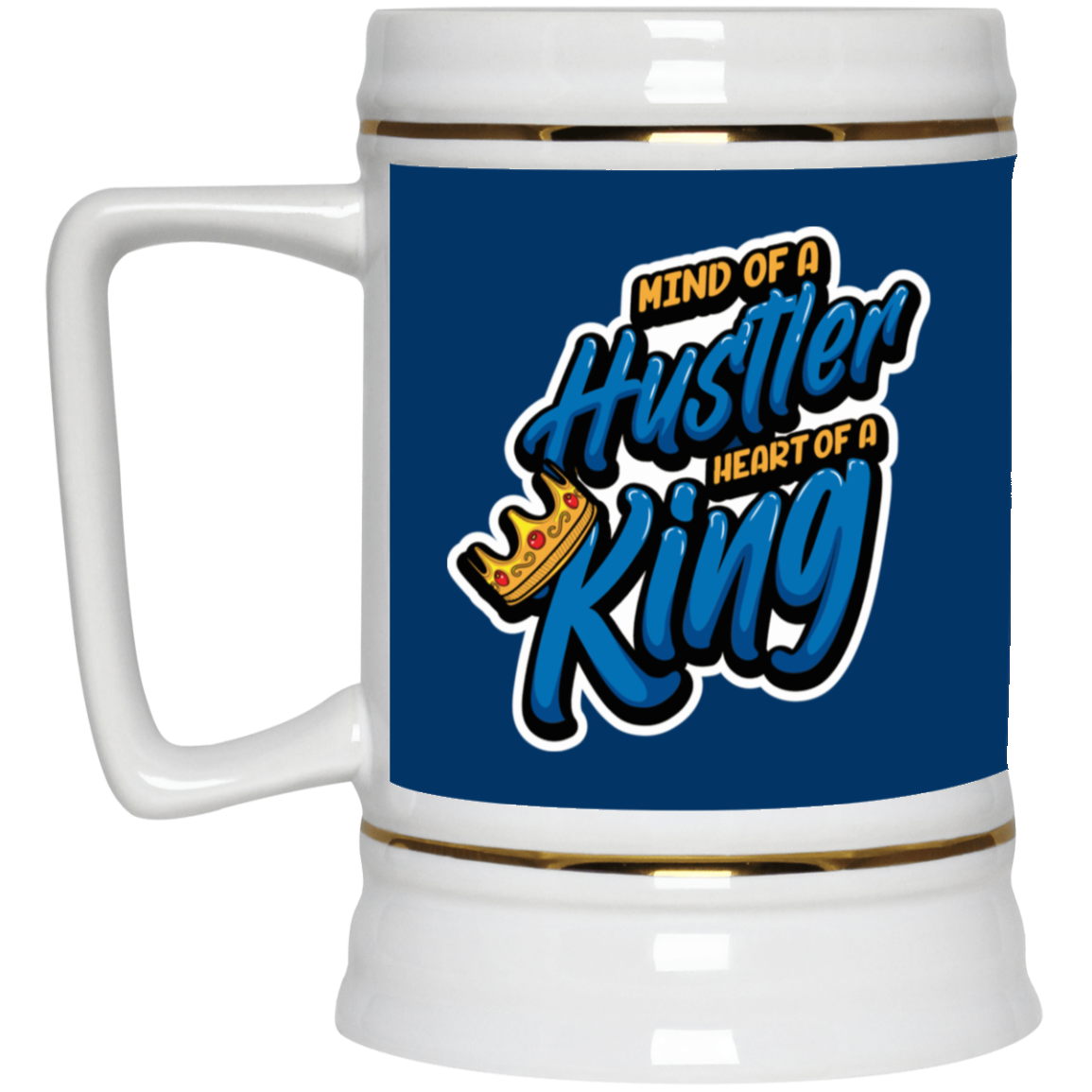 Mind of a Hustler-Beer Stein 22oz.