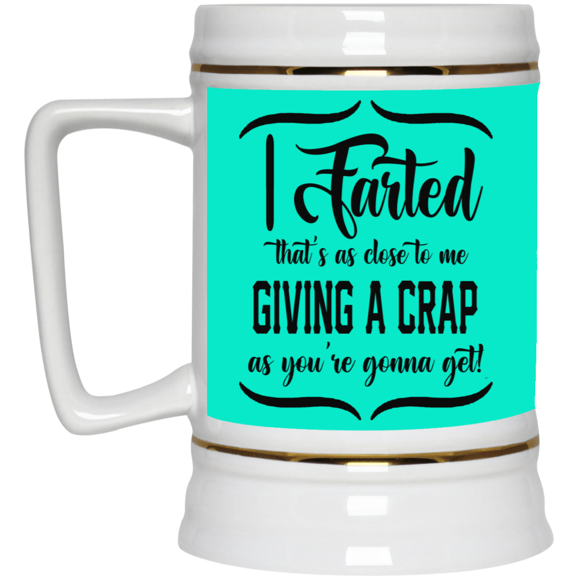 Giving a Crap-Beer Stein 22oz.