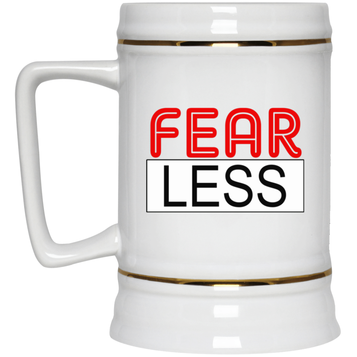 Fear-Less-Beer Stein 22oz.