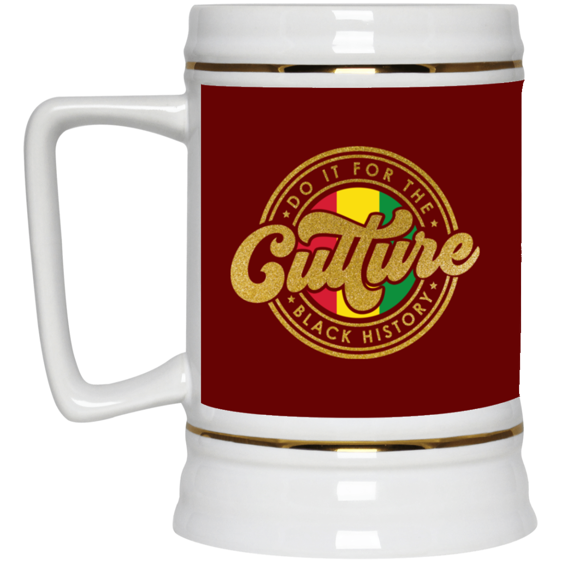 For The Culture-Beer Stein 22oz.