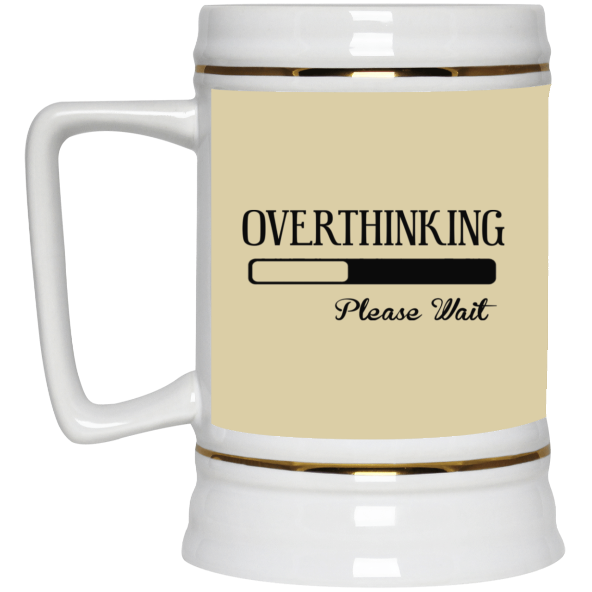 Overthinking-Beer Stein 22oz.