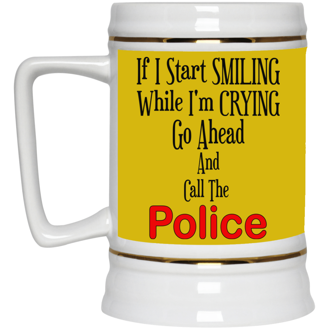 Smiling-Crying-Beer Stein 22oz.