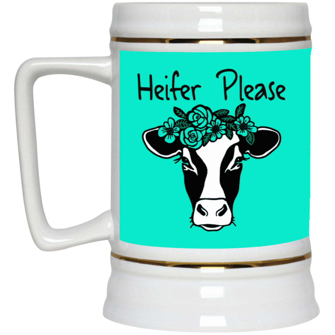 Heifer Please-Beer Stein 22oz.