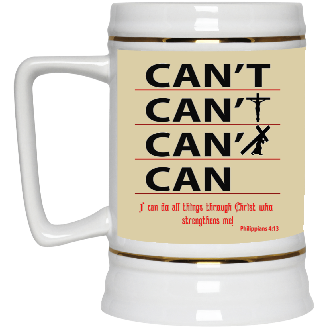 Through Christ-Beer Stein 22oz.