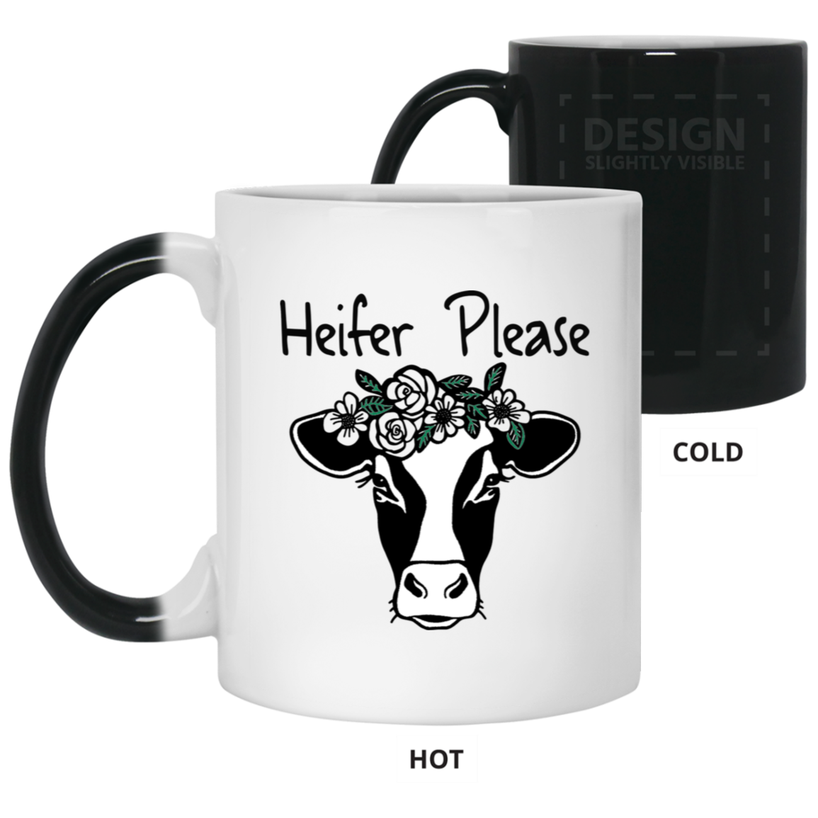Heifer Please-11oz Color Changing Mug