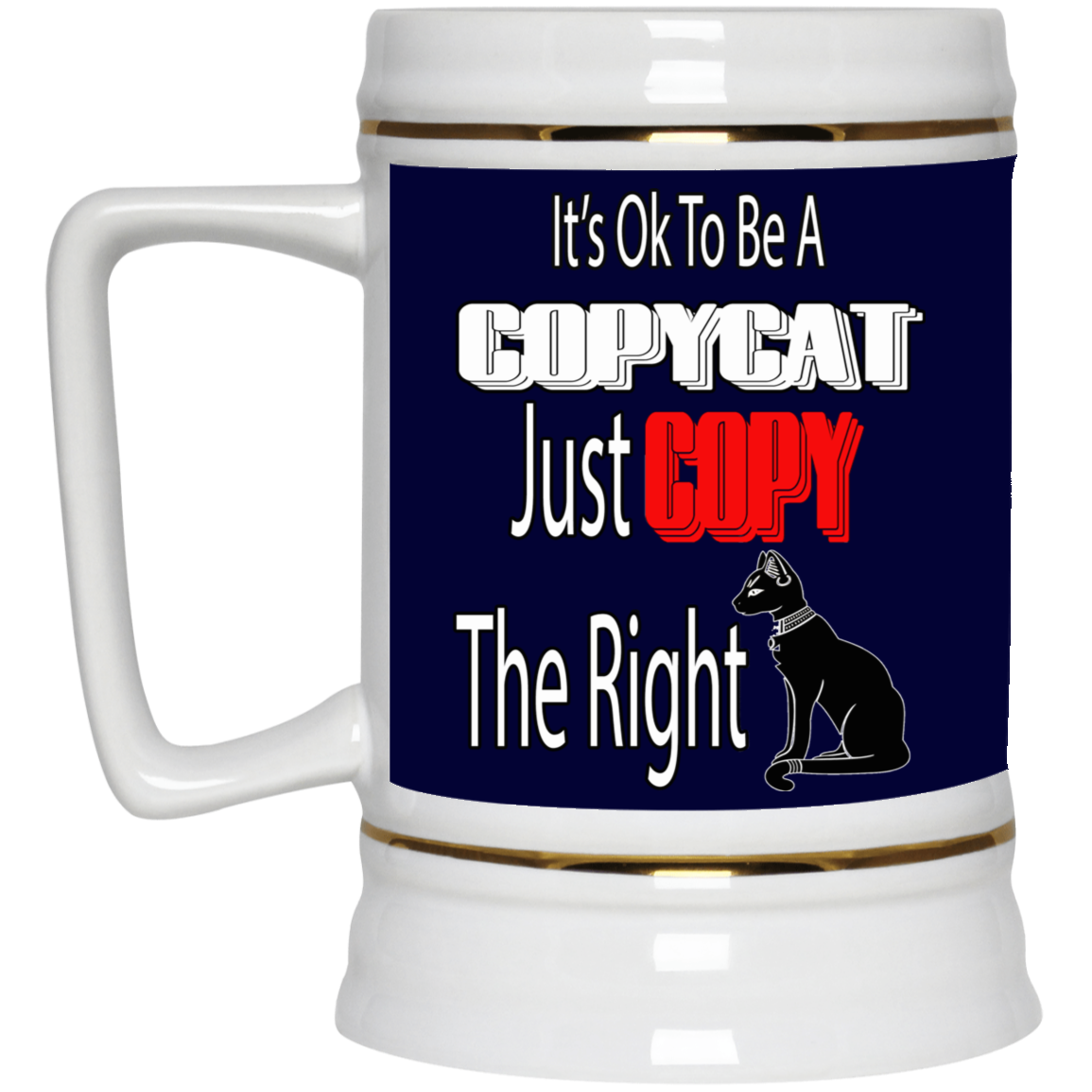 Copycat- Beer Stein 22oz.