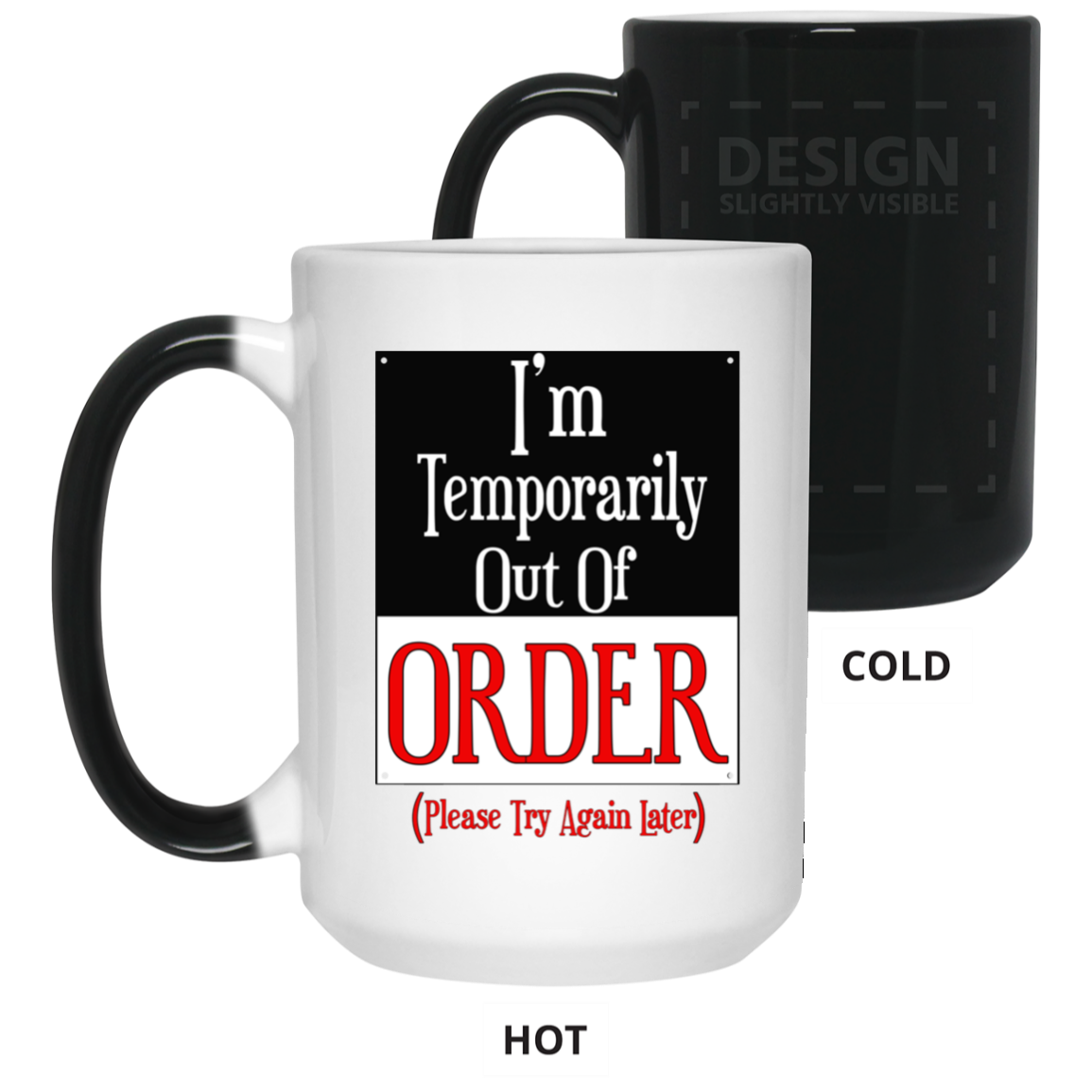 Out of Order-15oz Color Changing Mug