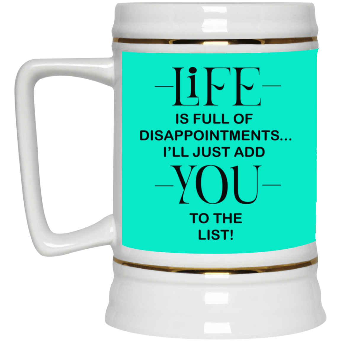 Disappointments-Beer Stein 22oz.