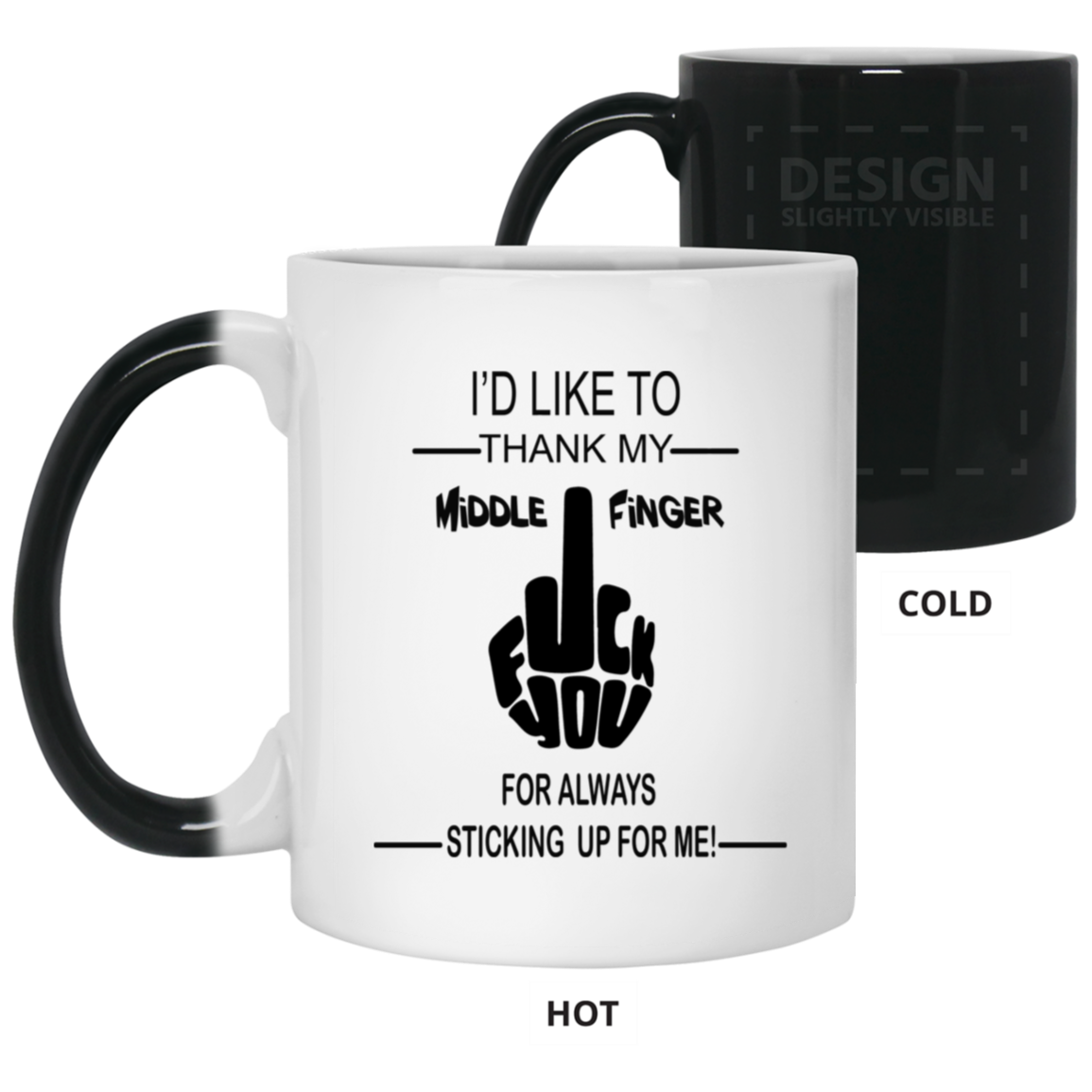 Fu(k You-Middle Finger-11oz Color Changing Mug