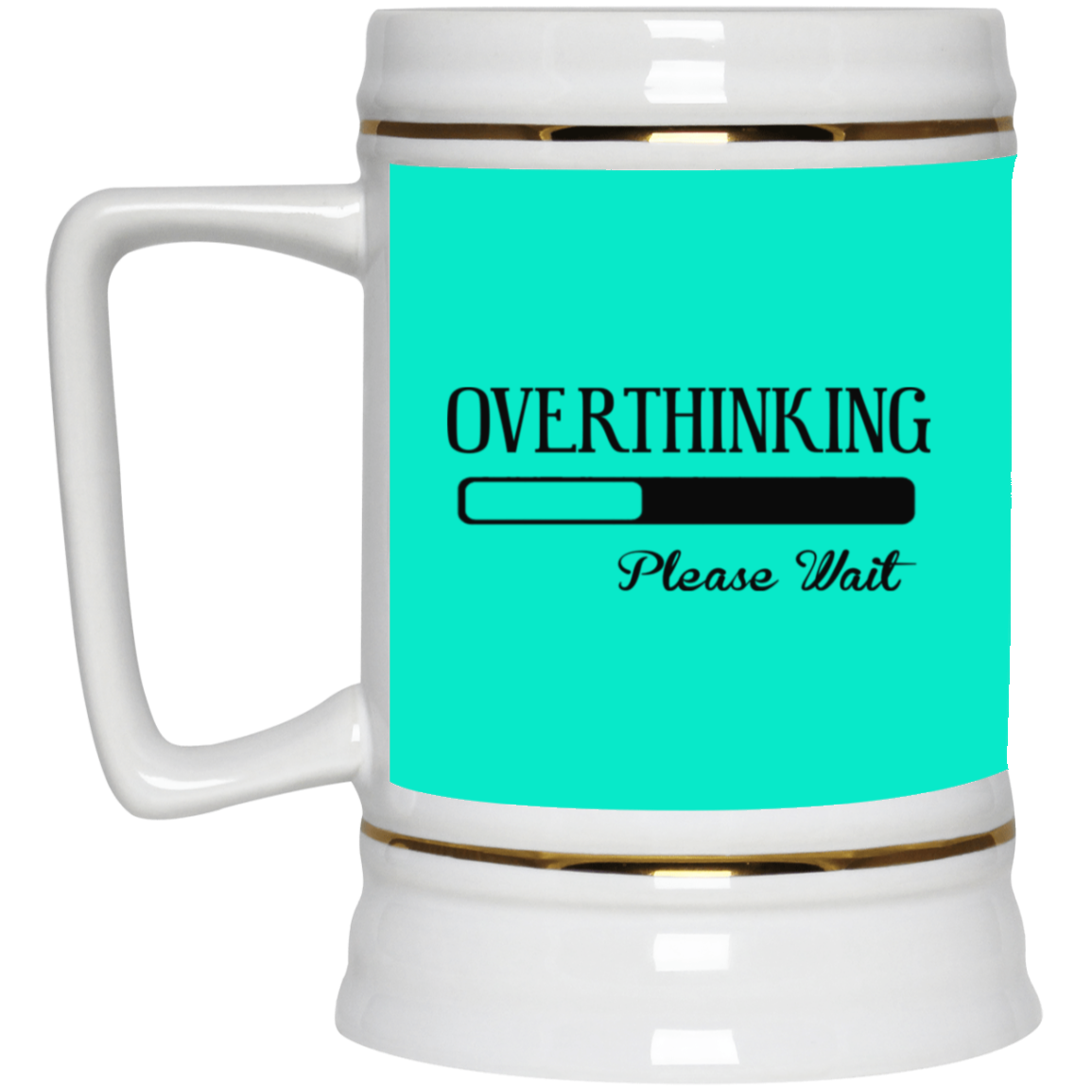 Overthinking-Beer Stein 22oz.