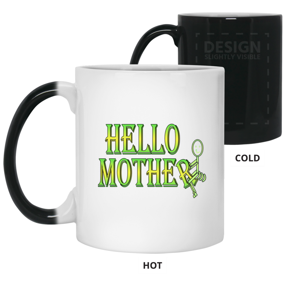 Hello Mother-11oz Color Changing Mug