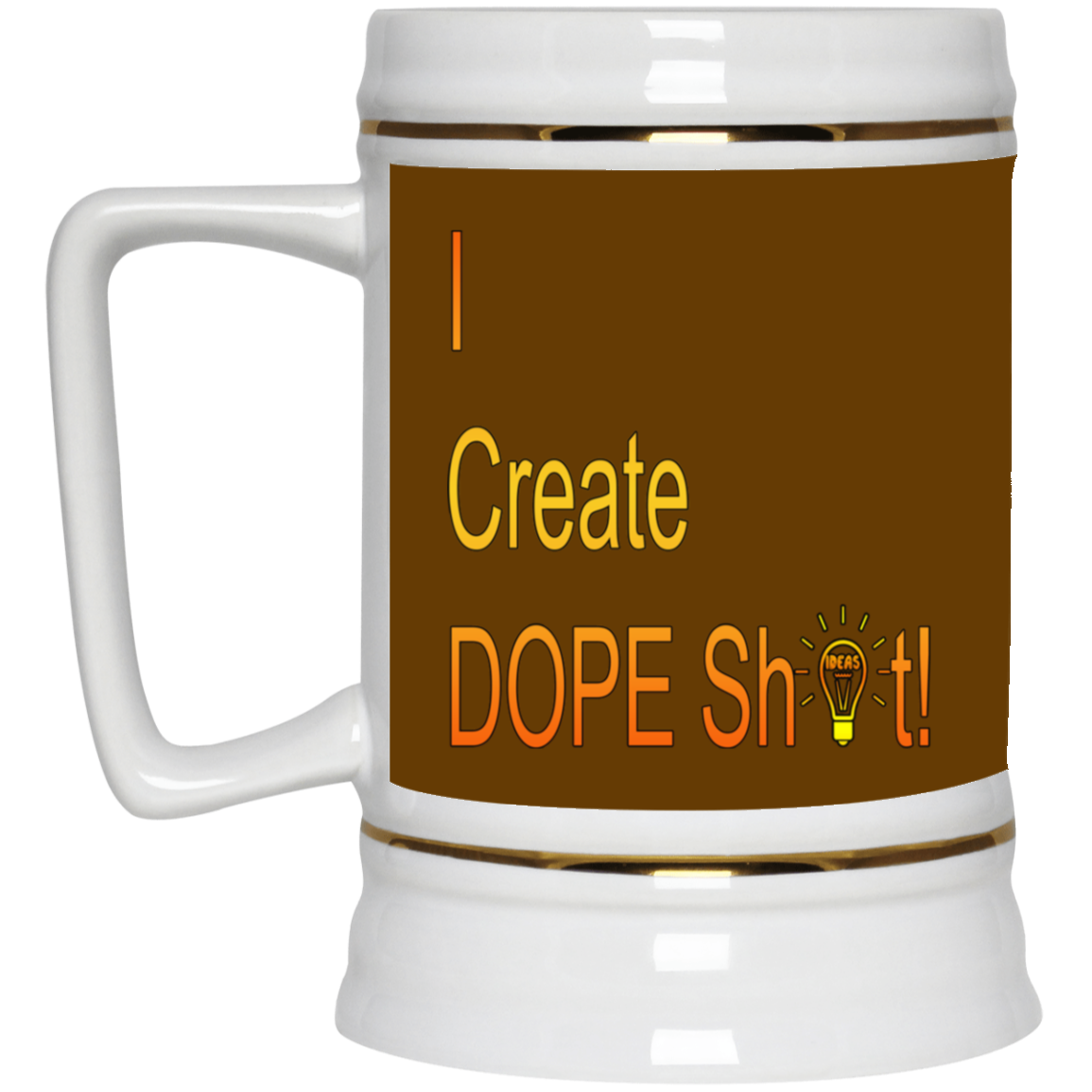 Dope Sh!t-Beer Stein 22oz.