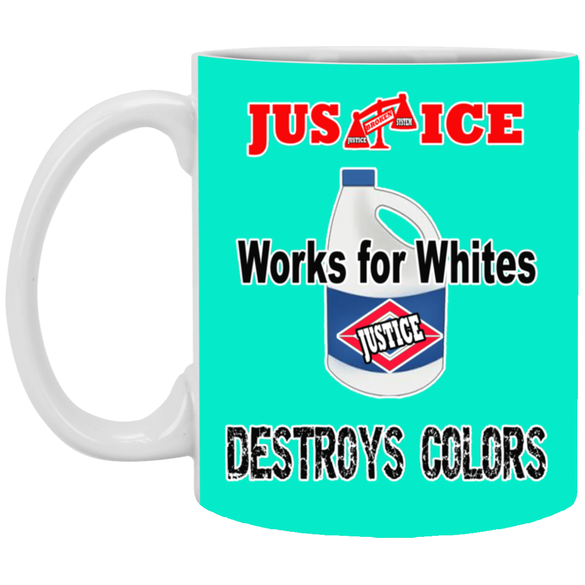 Justice System-11oz White Mug
