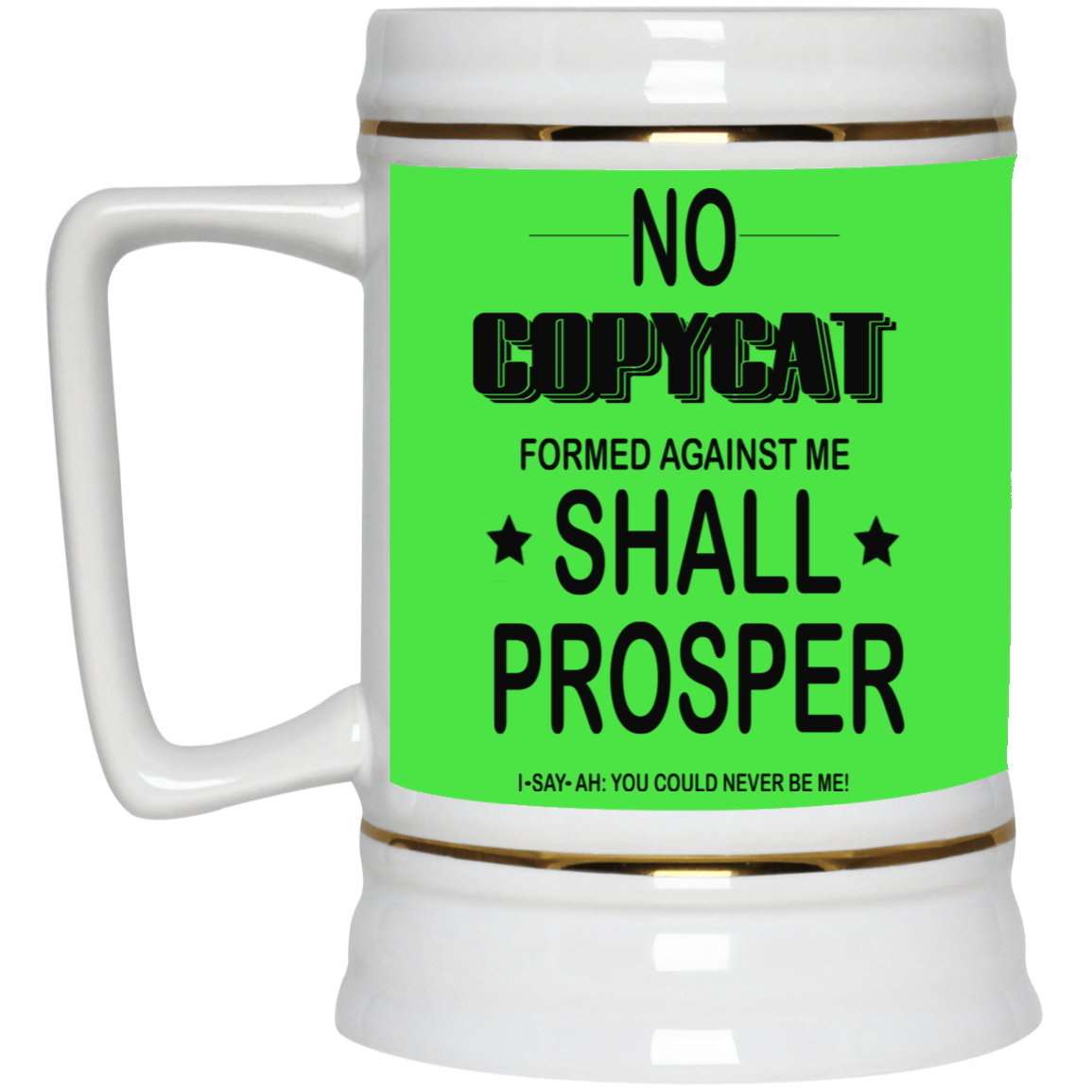 No Copycat-Beer Stein 22oz.