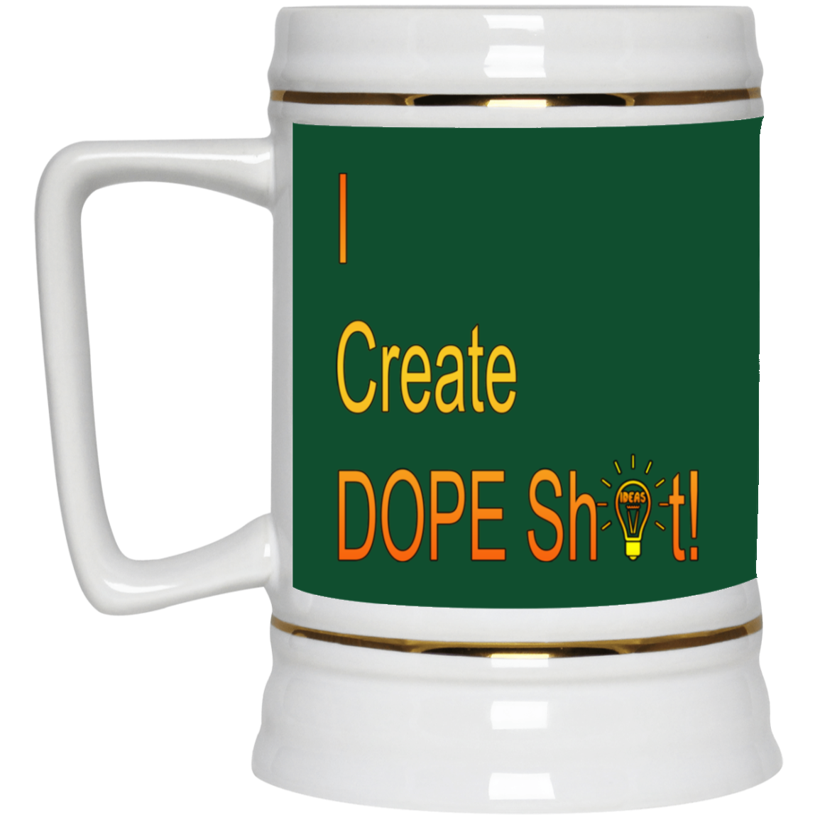 Dope Sh!t-Beer Stein 22oz.