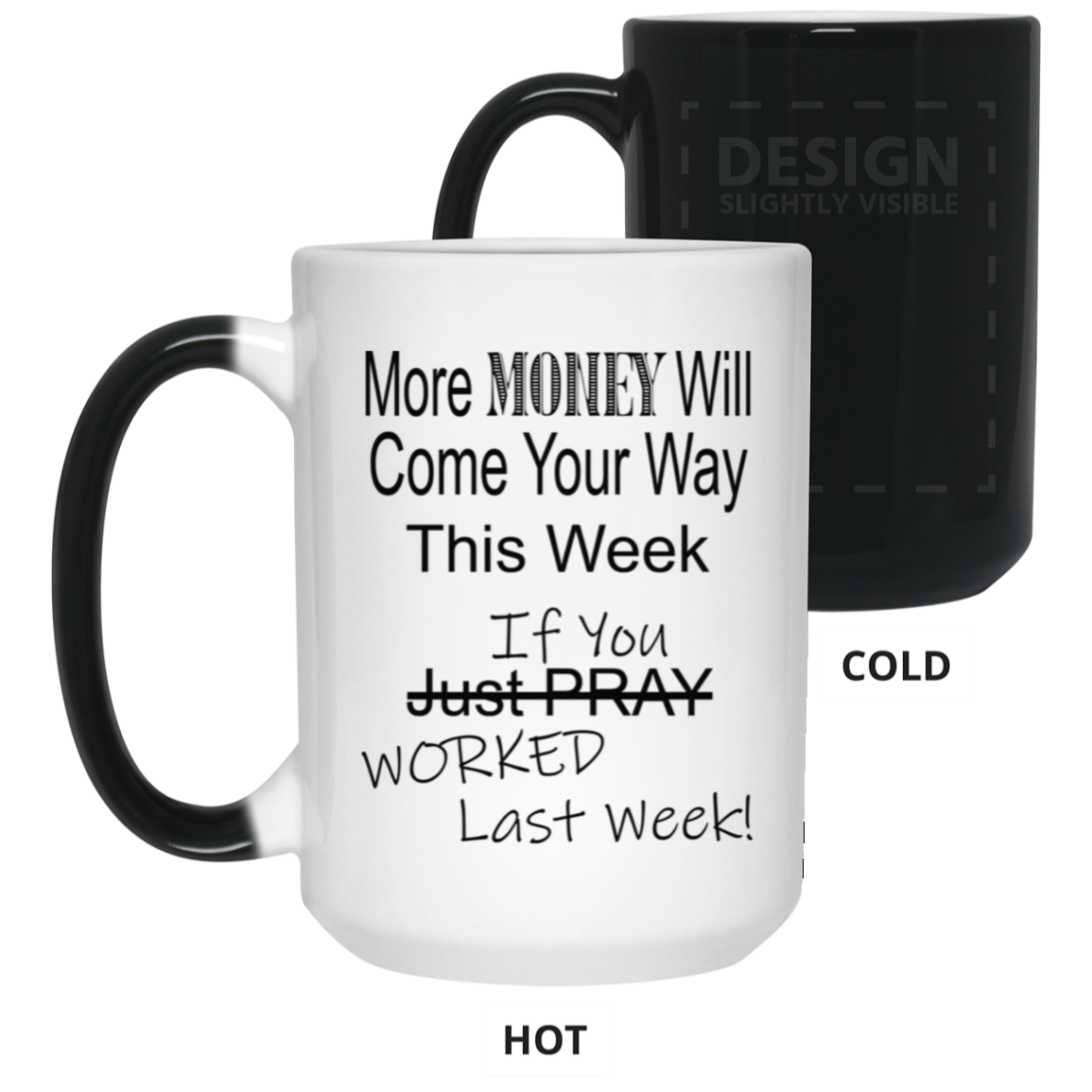 More Money-15oz Color Changing Mug