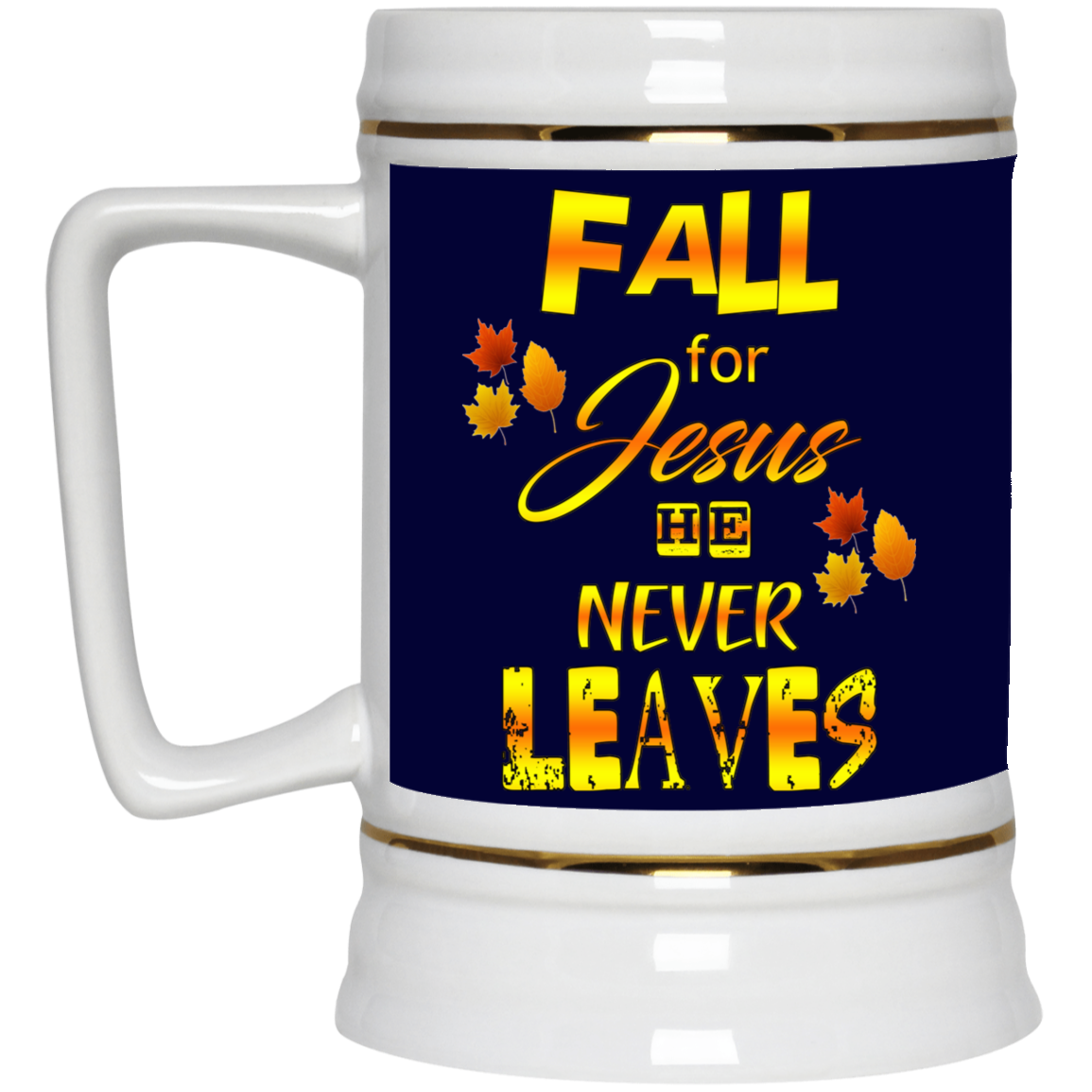 Fall For Jesus-Beer Stein 22oz.