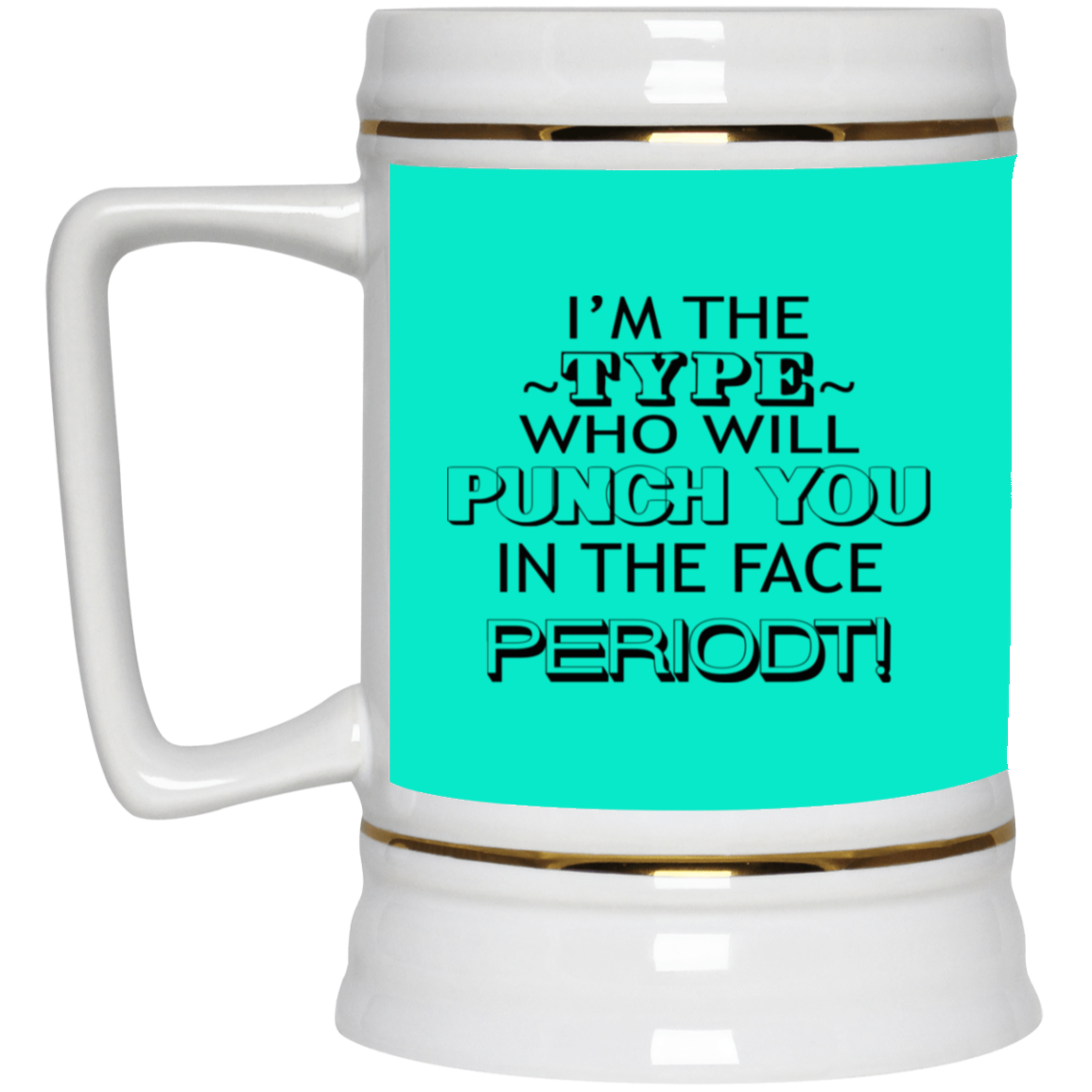 Punch You-Beer Stein 22oz.