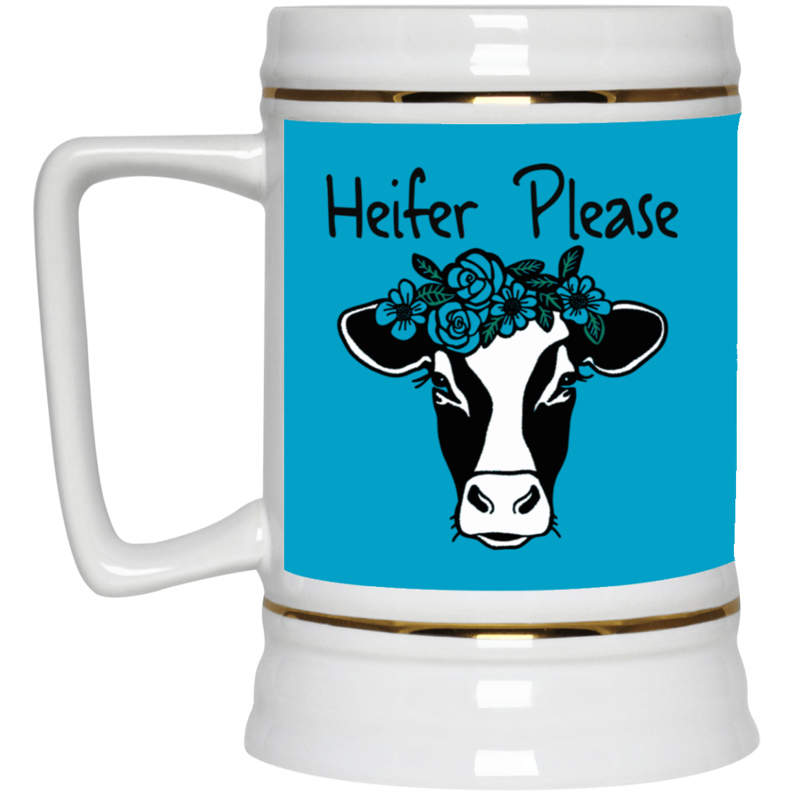Heifer Please-Beer Stein 22oz.