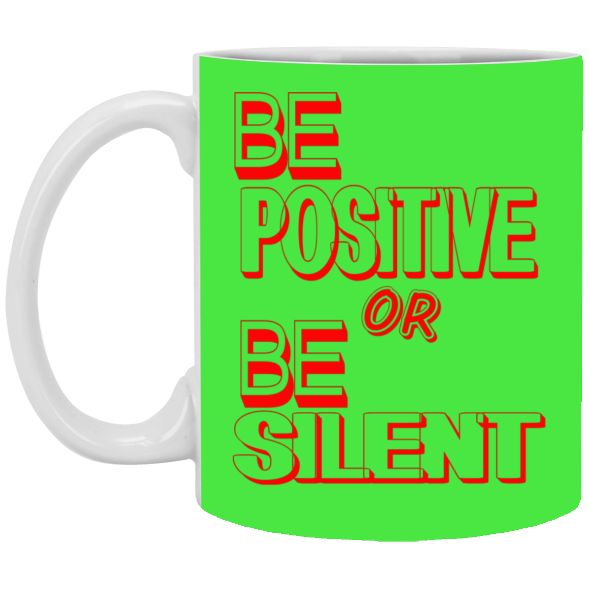 Be Positive-11oz White Mug