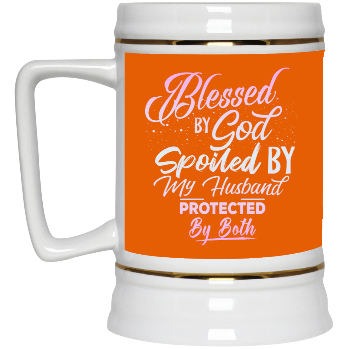 Blessed & Spoiled Gradient-Beer Stein 22oz.