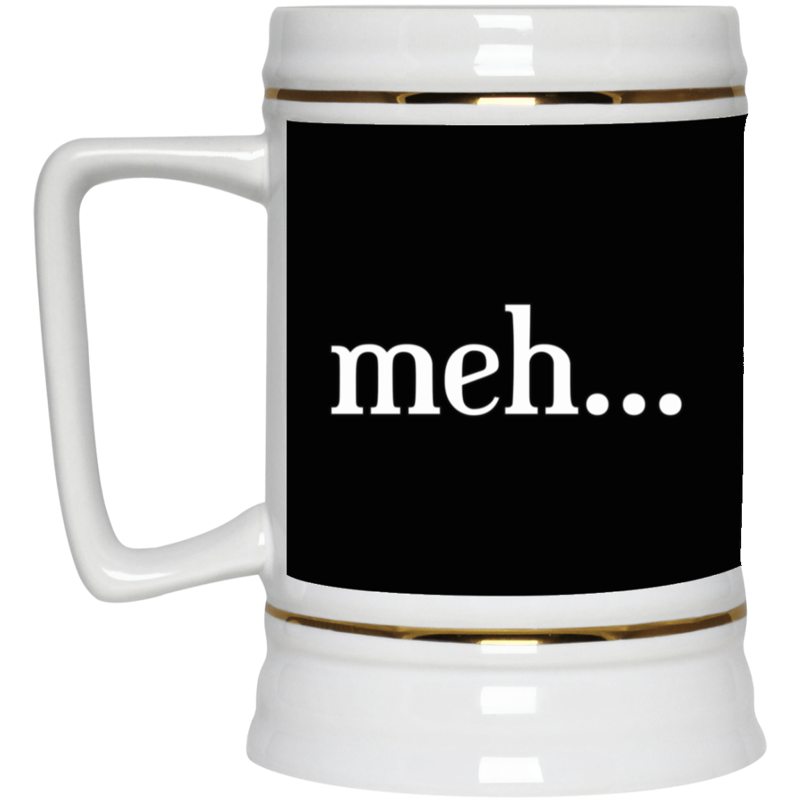 Meh-Beer Stein 22oz.