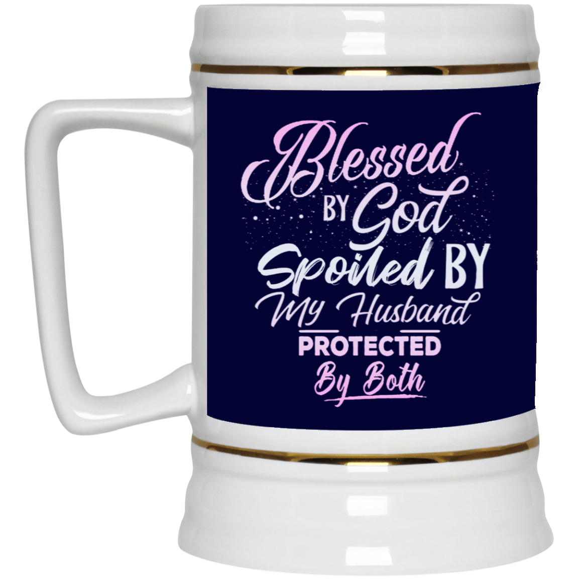 Blessed & Spoiled Gradient-Beer Stein 22oz.