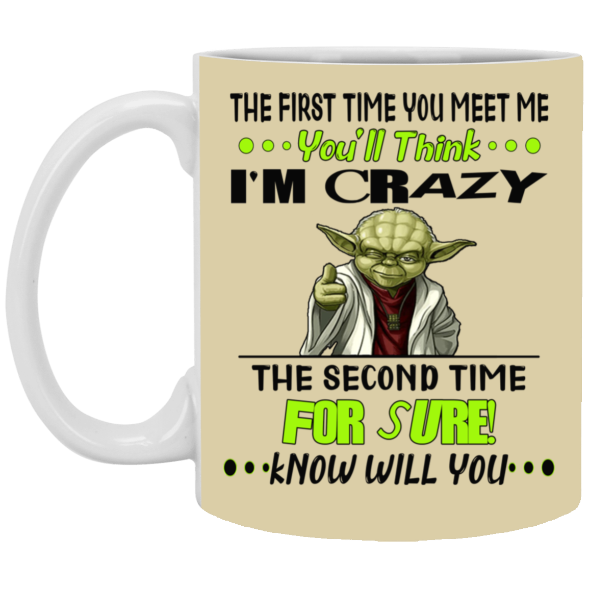 Crazy Yoda-11oz White Mug