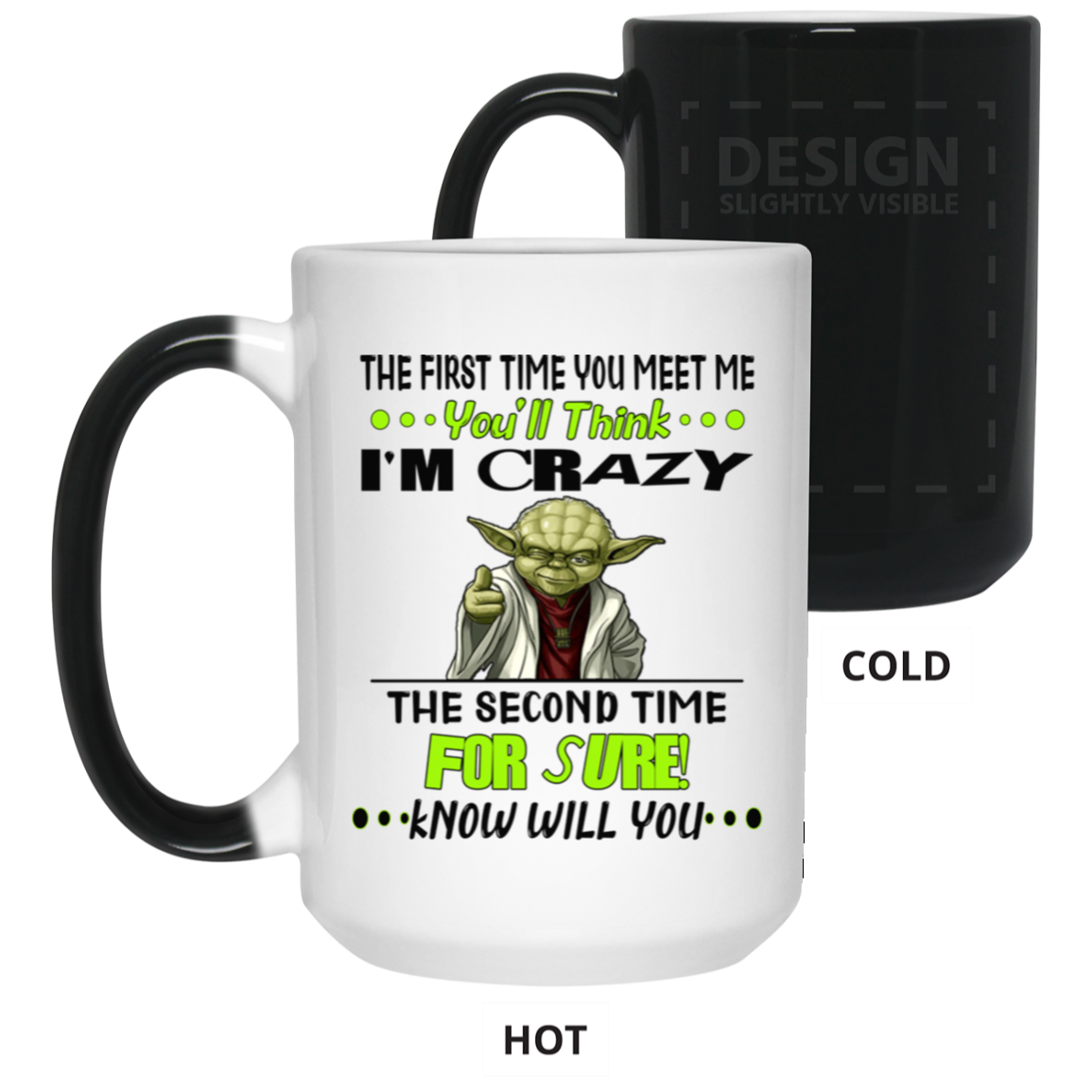 Crazy Yoda-15oz Color Changing Mug