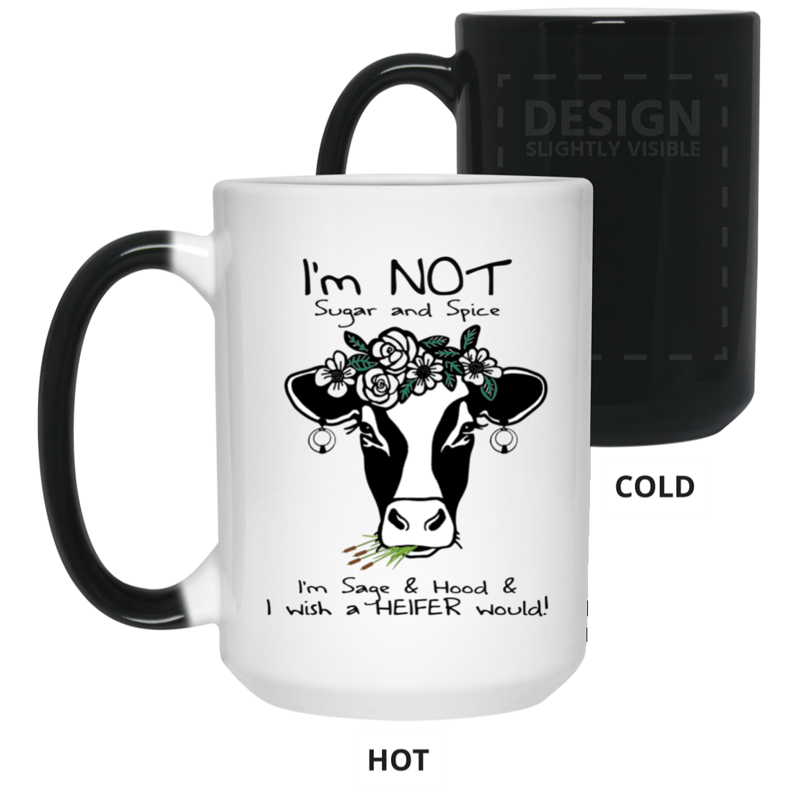 Sage and Hood-15oz Color Changing Mug