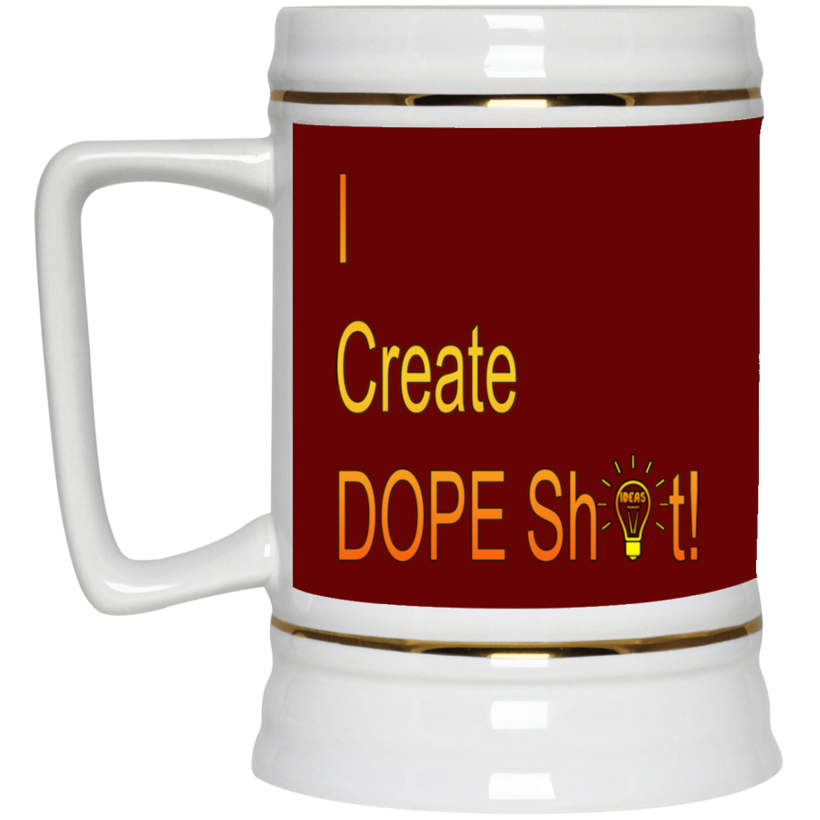 Dope Sh!t-Beer Stein 22oz.
